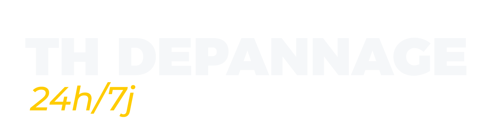 TH Dépannage